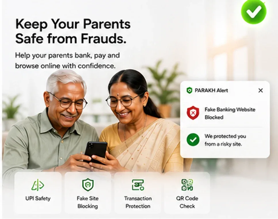 Parakh helping parents bank, pay and browse with confidence